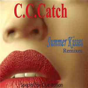 C.C.Catch - Summer Kisses (Remixes) mp3 album