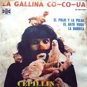 Cepillin - La Gallina Co-Co-Ua mp3 album