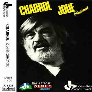 Chabrol - Joue Intensément mp3 album