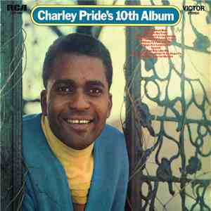 Charley Pride - Charley Pride's 10th Album mp3 album