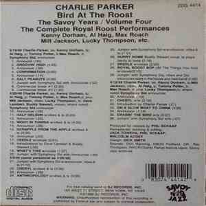 Charlie Parker - Bird At The Roost / The Savoy Years - The Complete Royal Roost Performances / Volume Four mp3 album