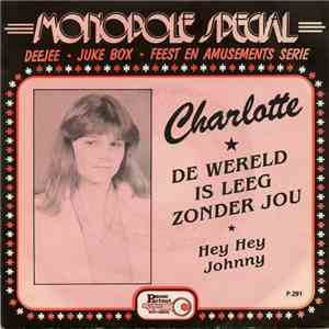 Charlotte  - De Wereld Is Leeg Zonder Jou mp3 album