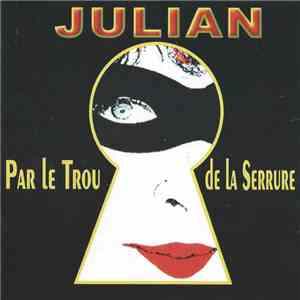 Charlotte Julian - Par Le Trou De La Serrure mp3 album