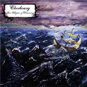 Cherbourg - Last Chapter Of Dreaming mp3 album