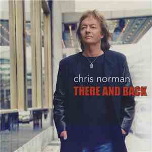 Chris Norman - There And Back mp3 album