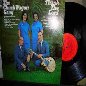 Chuck Wagon Gang - Thank The Lord mp3 album
