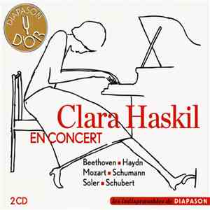 Clara Haskil - En Concert - Beethoven; Haydn; Mozart; Schumann; Soler; Schubert mp3 album