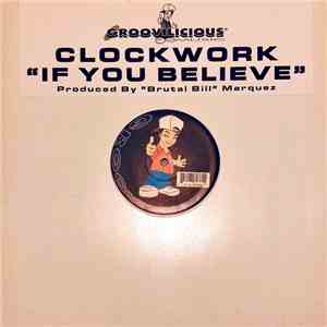 Clockwork  - If You Believe mp3 album