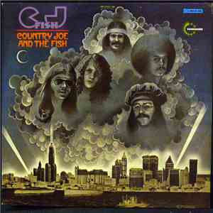 Country Joe And The Fish - C.J. Fish mp3 album