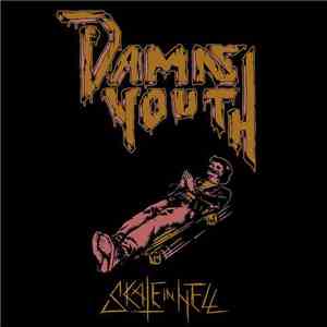 Damn Youth - Skate In Hell mp3 album
