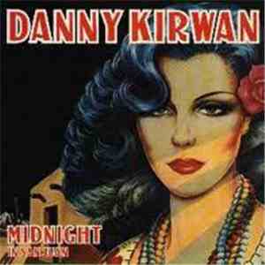 Danny Kirwan - Midnight In San Juan mp3 album