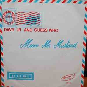 Davy Junior & Guess Who - Mean Mister Mustard mp3 album