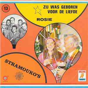 De Stramouko's - Zij Was Geboren Voor De Liefde mp3 album