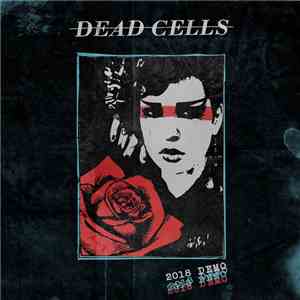 Dead Cells - Demo 2018 mp3 album