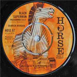 Derrick Morgan - Black Superman (Muhammed Ali) mp3 album