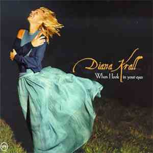 Diana Krall - When I Look In Your Eyes mp3 album
