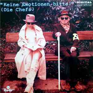Die Chefs - Keine Emotionen Bitte! mp3 album