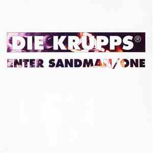 Die Krupps - Enter Sandman / One mp3 album