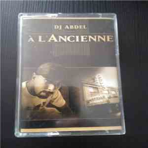 DJ Abdel - A L'Ancienne mp3 album