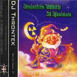 DJ Throntek - British Music #01 - Injected With A Poison mp3 album