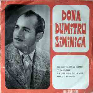 Dona Dumitru Siminică - Am Iubit Și-am Să Iubesc / Leliță Floare / S-a Dus Puiul De La Mine / Afară E Întuneric mp3 album