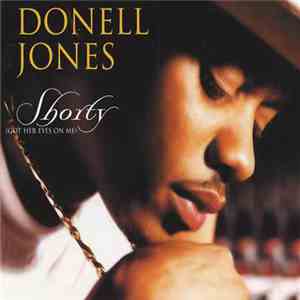 Donell Jones - Shorty (Got Her Eyes On Me) mp3 album