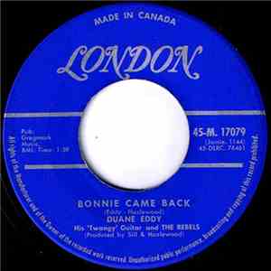 Duane Eddy His 'Twangy' Guitar And The Rebels - Bonnie Came Back / Lost Island mp3 album