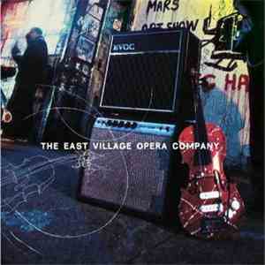 East Village Opera Company - The East Village Opera Company mp3 album