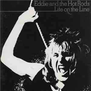 Eddie And The Hot Rods - Life On The Line mp3 album
