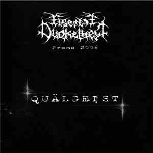 Eiserne Dunkelheyt - Quälgeist mp3 album