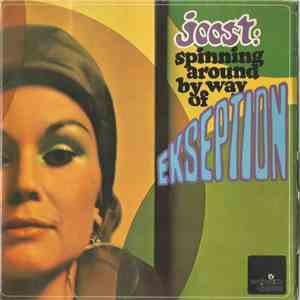 Ekseption - Joost Spinning Around By Way Of Ekseption mp3 album