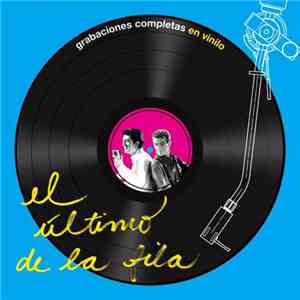El Último De La Fila - Grabaciones Completas En Vinilo mp3 album