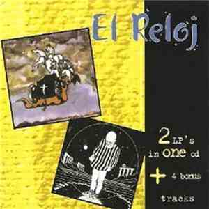 El Reloj - First Album & Second Album mp3 album