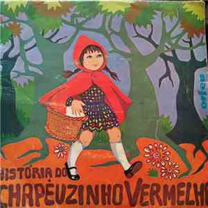 Elenco Do Galinho - História Do Chapéuzinho Vermelho mp3 album