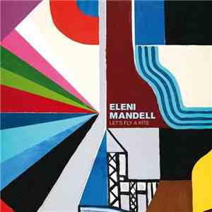 Eleni Mandell - Let's Fly A Kite mp3 album