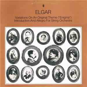 Elgar - Variations On An Original Theme ('Enigma') / Introduction And Allegro For String Orchestra mp3 album