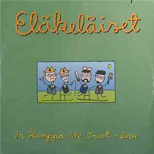 Eläkeläiset - In Humppa We Trust - Live mp3 album