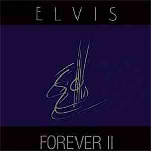 Elvis Presley - Elvis Forever II mp3 album