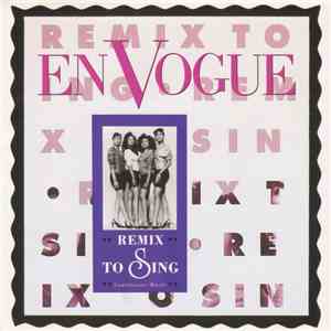 En Vogue - Remix To Sing mp3 album