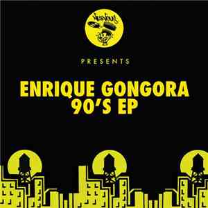 Enrique Gongora - 90's EP mp3 album