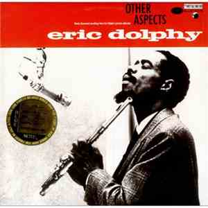 Eric Dolphy - Other Aspects mp3 album