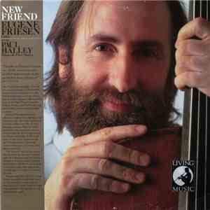 Eugene Friesen With Paul Halley - New Friend mp3 album