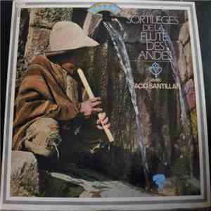 Facio Santillan - Sortilèges De La Flûte Des Andes mp3 album