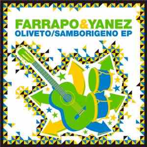 Farrapo & Yanez  - Oliveto EP mp3 album