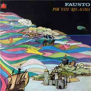 Fausto - Por Este Rio Acima mp3 album