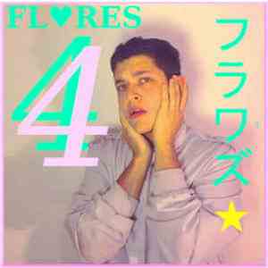 Floresフラワーズ - Flores4 mp3 album