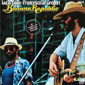 Francesco De Gregori / Lucio Dalla - Banana Republic mp3 album