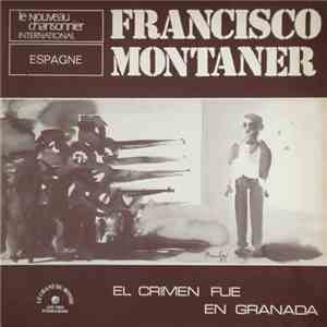 Francisco Montaner - "El Crimen Fué En Granada" mp3 album