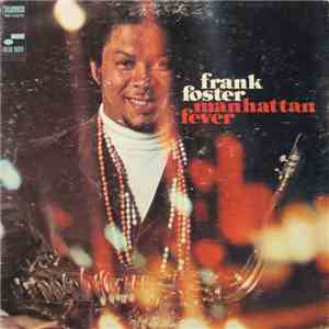 Frank Foster - Manhattan Fever mp3 album