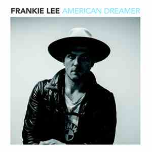 Frankie Lee  - American Dreamer mp3 album